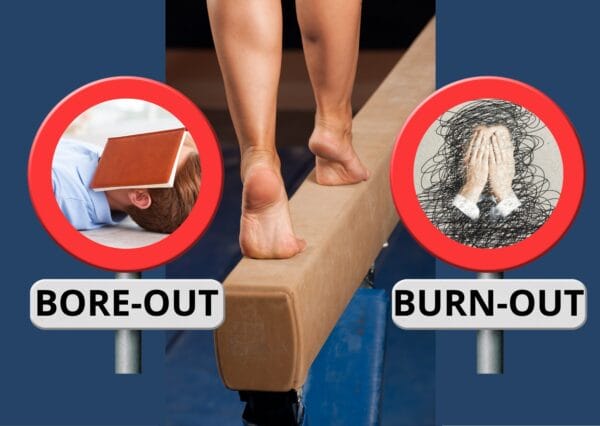 balanceren tussen bore-out en burn-out